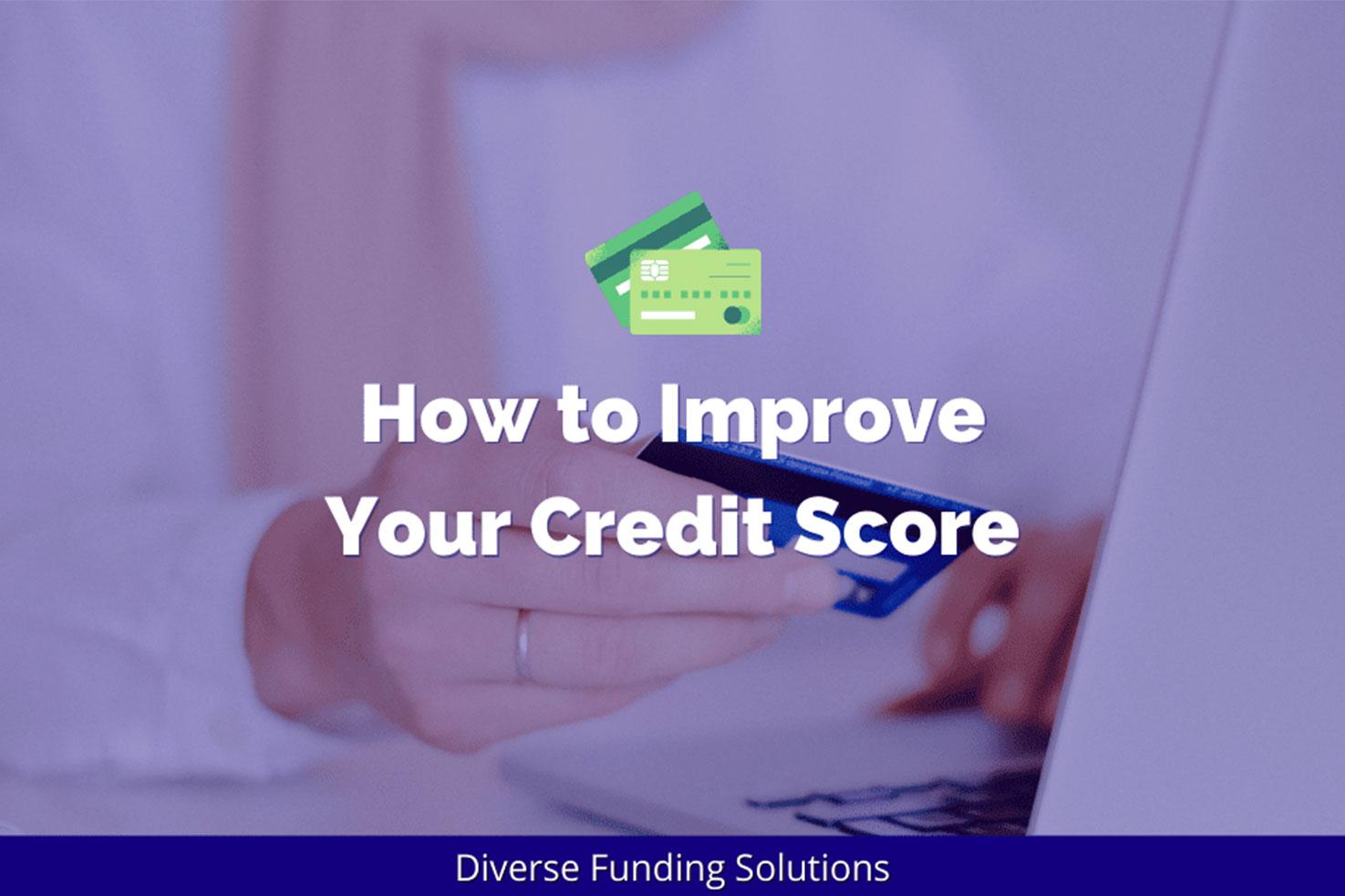 How to Improve Your Credit Score 1